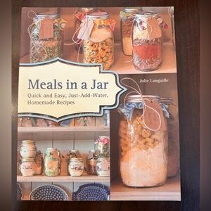 Meals in a Jar Cookbook-Quick & Easy Just Add Water Recipes. Paperback